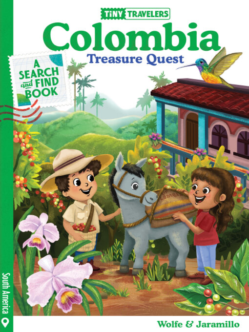 Title details for Tiny Travelers Colombia Treasure Quest by Steven Wolfe Pereira - Available